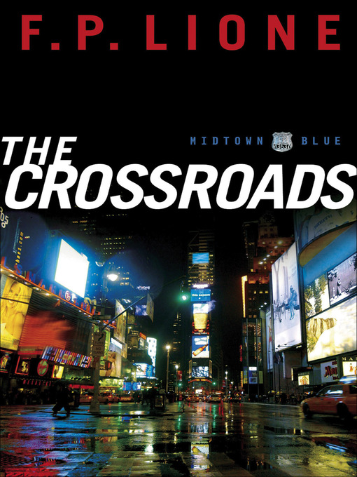 Title details for The Crossroads by F. P. Lione - Available